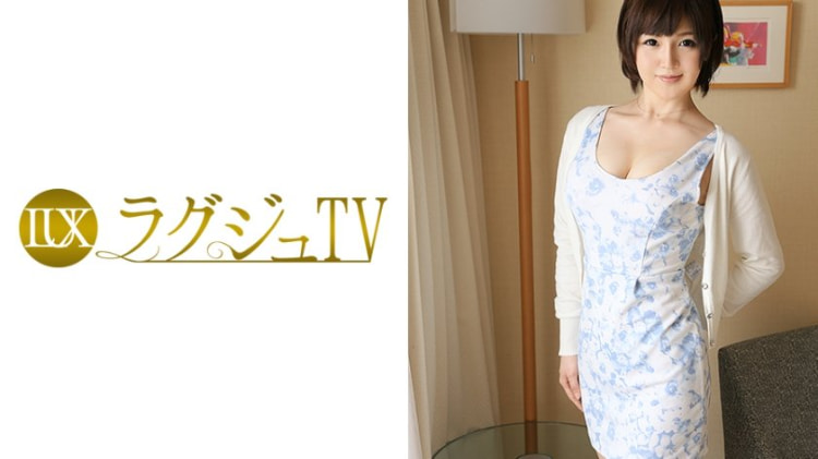 篠原ゆきの 37岁，家庭主妇 ラグジュTV 007