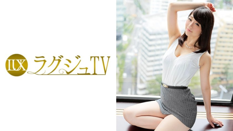 松本真由子 29岁，舞者 ラグジュTV 479